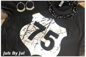 New HWY. 75 Tee!
