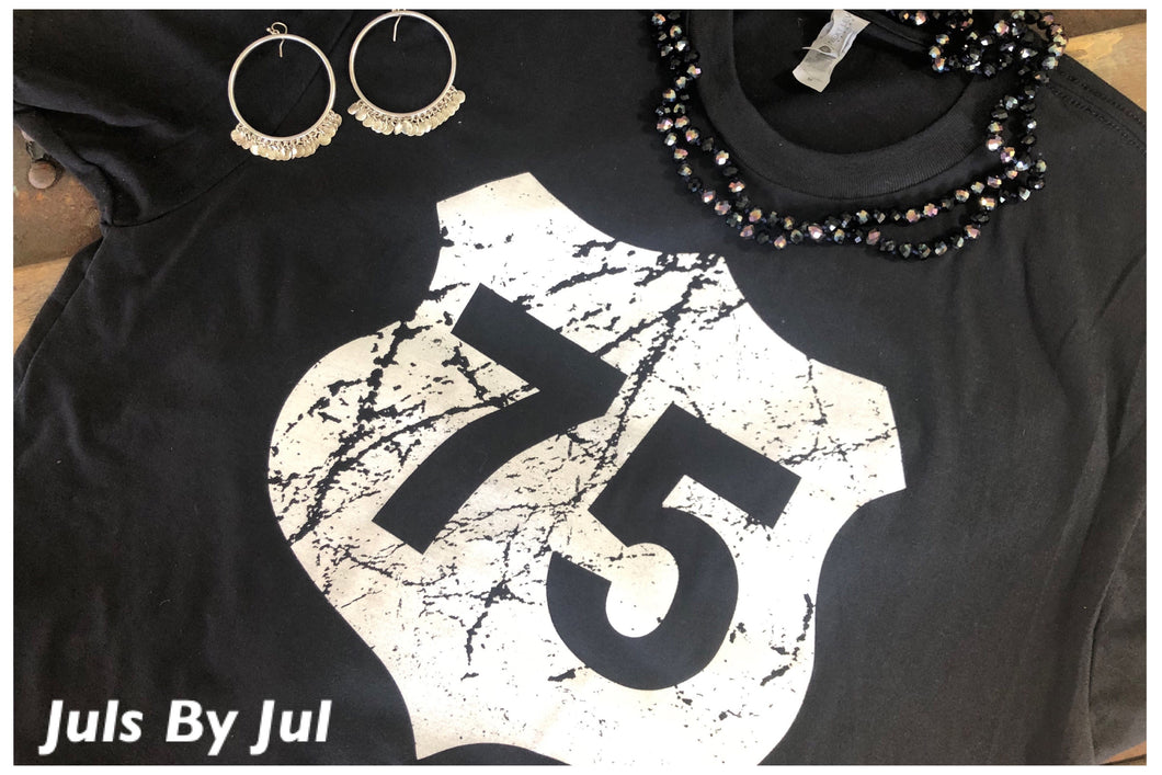 New HWY. 75 Tee!